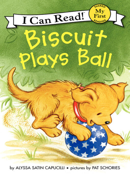 Title details for Biscuit Plays Ball by Alyssa Satin Capucilli - Wait list